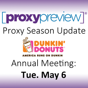 Proxy Season Update: Dunkin' Brands