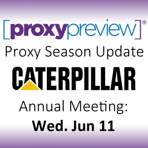 Proxy Season Update: Caterpillar